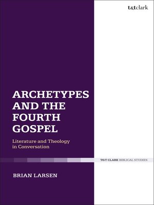 cover image of Archetypes and the Fourth Gospel